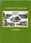 A Century of Normandy in Surrey